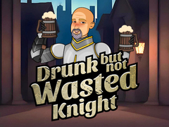 Gioco Drunk But Not Wasted Knight