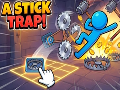 Gioco A Stick trap!