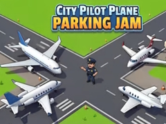 Gioco City Pilot Plane Parking Jam