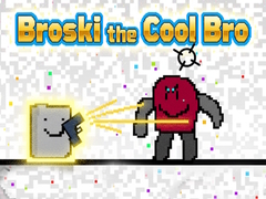 Gioco Broski the Cool Bro
