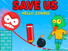 Gioco Save Us - Hello Zombie