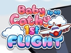 Gioco Baby Cathy Ep49: 1st Flight