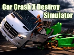 Gioco Car Crash X Destroy Simulator