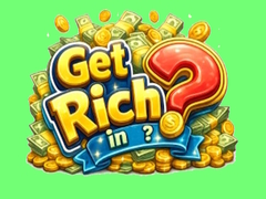 Gioco Get rich in?