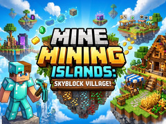 Gioco Mine Mining Islands: Skyblock Village!