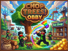 Gioco Chop Trees! Obby