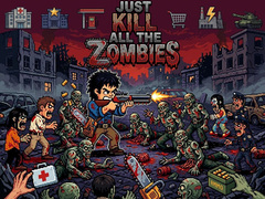 Gioco Just... kill all the zombies!