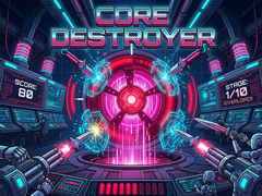 Gioco Core Destroyer