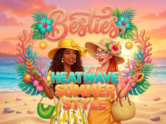 Gioco Besties Heatwave Summer Style