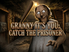Gioco Granny It’s You: Catch the Prisoner