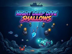 Gioco Night Deep Dive Shallows