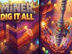 Gioco Miner, Dig It All