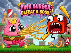 Gioco Pink Burger: Defeat a BOSS!