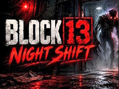 Gioco Night Shift Block 13