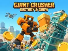 Gioco Giant Crusher - Destroy & Grow