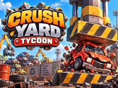 Gioco Crush Yard Tycoon