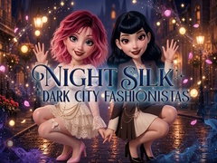 Gioco Night Silk Dark City Fashionistas