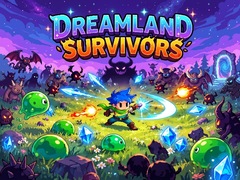 Gioco Dreamland Survivors