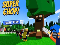 Gioco Super Chop! Forest Hero