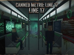 Gioco Canned Metro: Line 17