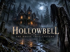 Gioco Hollowbell - The House that Listens