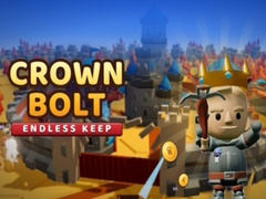 Gioco Crown Bolt: Endless Keep