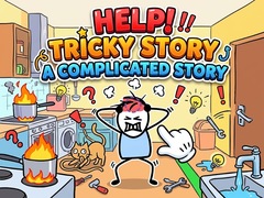 Gioco Help Tricky Story A Complicated Story